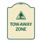 Signmission Tow-Away Zone with Graphic Heavy-Gauge Aluminum Architectural Sign, 24" x 18", TG-1824-24411 A-DES-TG-1824-24411 - alternate 1